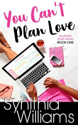 You Can't Plan Love (Southern Love Book 1)
