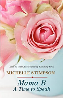Mama B - A Time to Speak (Book 1) Mama B - A Time to Speak (Book 1)