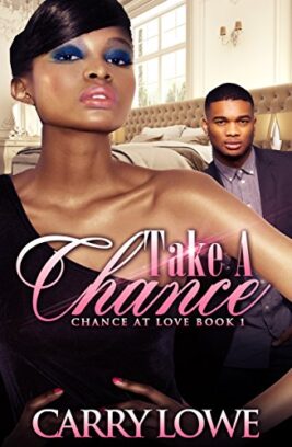 Take A Chance (Chance At Love Book 1) Take A Chance (Chance At Love Book 1)