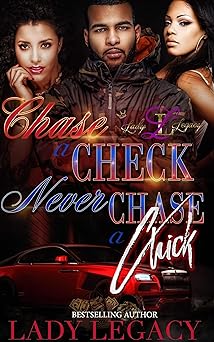 Chase A Check Never Chase A Chick Chase A Check Never Chase A Chick