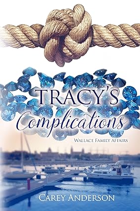 Tracy's Complications: Wallace Family Affairs
