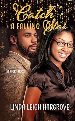 Catch a Falling Star: A Carver High Short Story