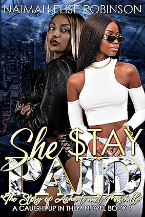 She Stay Paid She Stay Paid