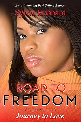 Road To Freedom: Journey To Love Road To Freedom: Journey To Love