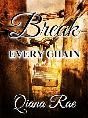 Break Every Chain Break Every Chain
