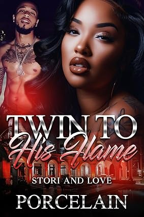 Twin To His Flame: Stori and Love Twin To His Flame: Stori and Love