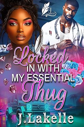 Locked In With My Essential Thug Locked In With My Essential Thug