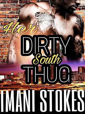 Her Dirty South Thug Her Dirty South Thug