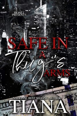 Safe In A Thug’s Arms