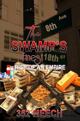 The Swamp's Finest: Rise of an Empire