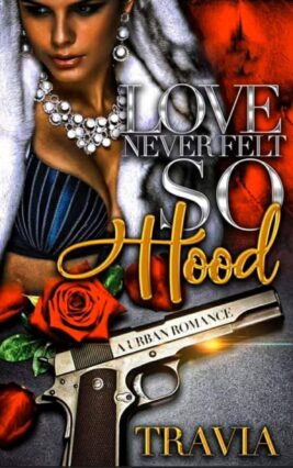 Love Never Felt So Hood Love Never Felt So Hood